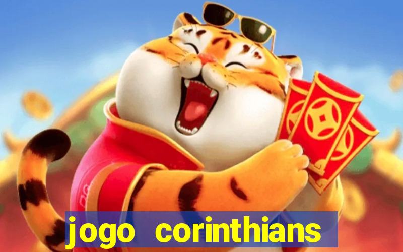 jogo corinthians hoje futemax